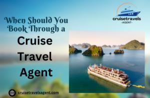 When Should You Book Through a travel agent